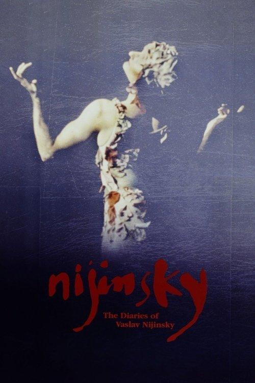 The Diaries of Vaslav Nijinsky filmas online