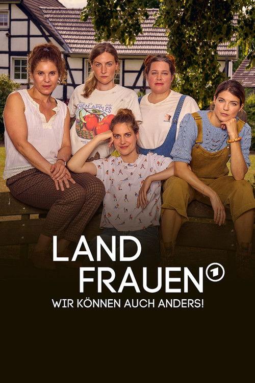 Landfrauen - Wir können auch anders! filmas online