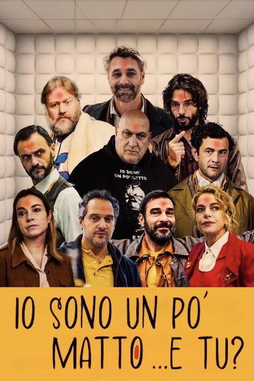 Io sono un po' matto... e tu? filmas online