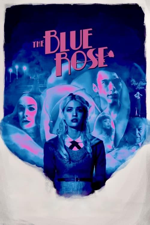 The Blue Rose filmas online