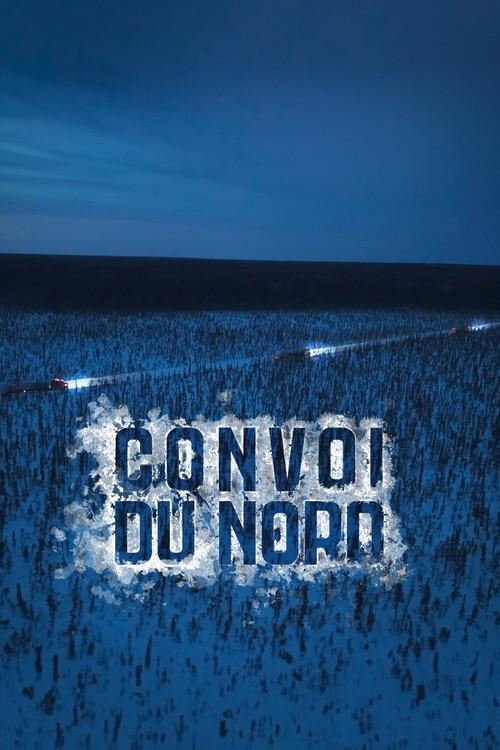 Convoi du Nord filmas online