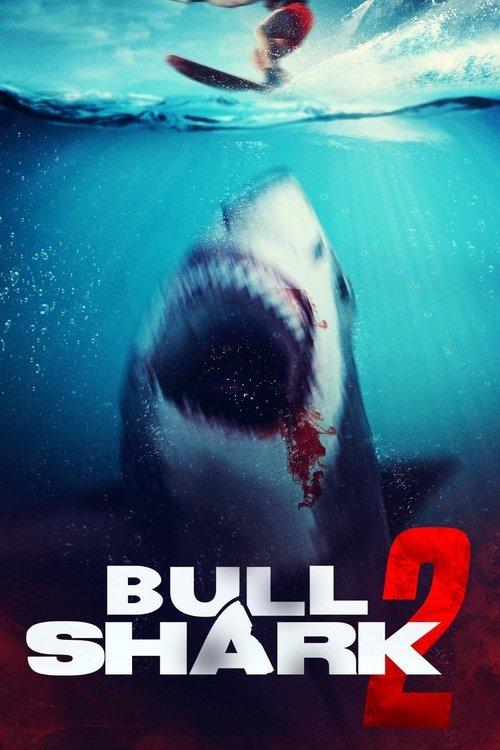 Bull Shark 2 filmas online