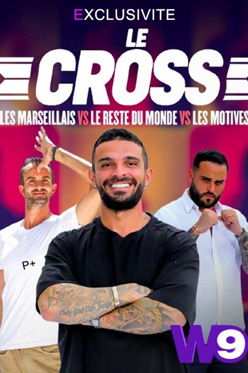 Le Cross : Les Marseillais VS Le Reste du Monde VS Les Motivés filmas online