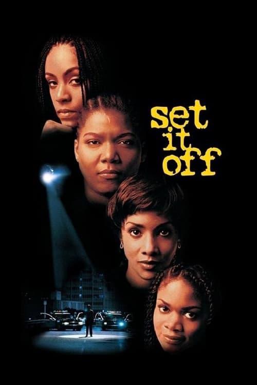 Set It Off filmas online