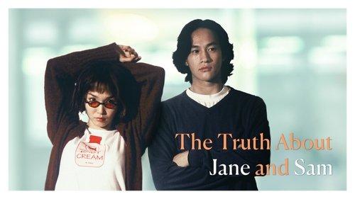 The Truth About Jane and Sam filmas žiurėti online