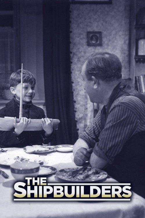 The Shipbuilders filmas online