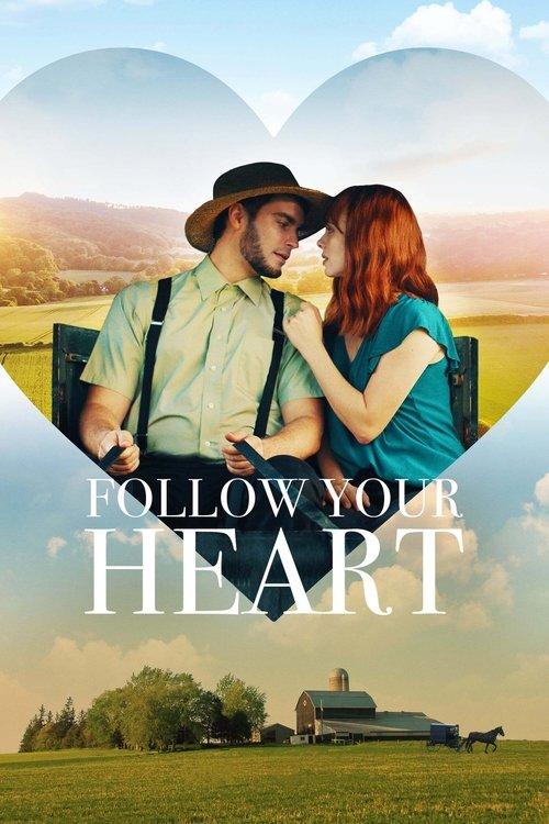 Follow Your Heart filmas online