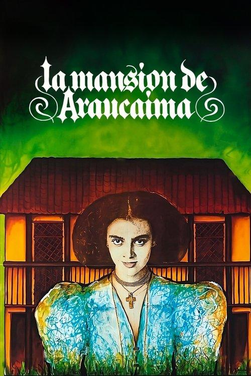 La mansión de Araucaima filmas online