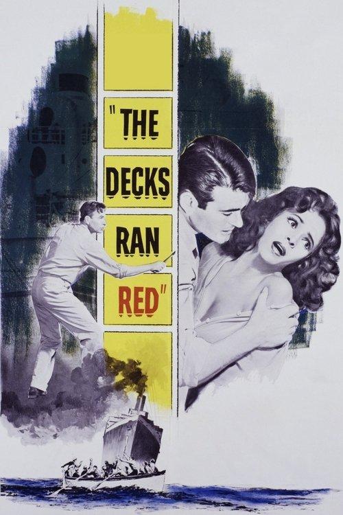 The Decks Ran Red filmas online