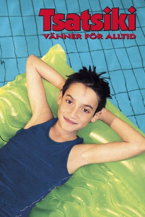 Tsatsiki: Friends Forever filmas online