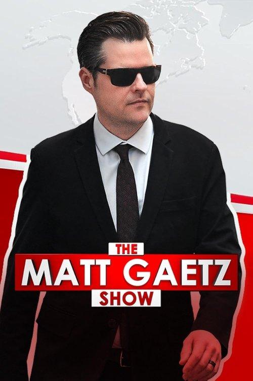 The Matt Gaetz Show filmas online