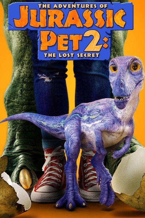 The Adventures of Jurassic Pet 2: The Lost Secret filmas online