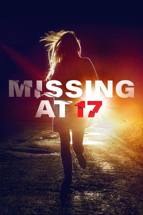 Missing at 17 filmas online