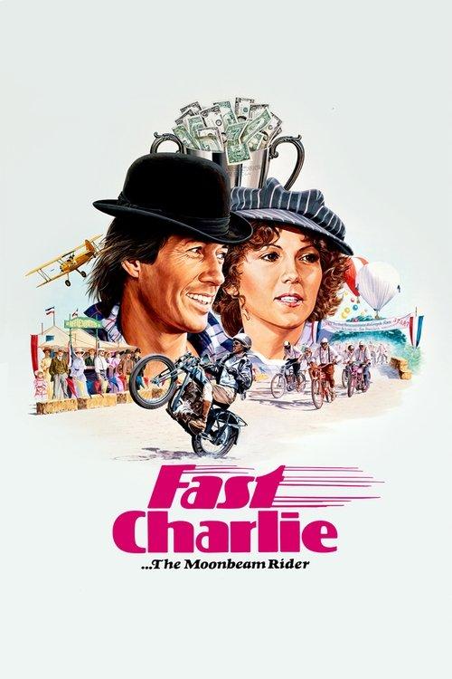 Fast Charlie... the Moonbeam Rider filmas online