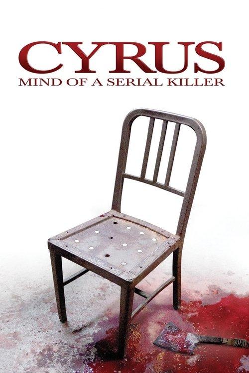 Cyrus: Mind of a Serial Killer filmas online