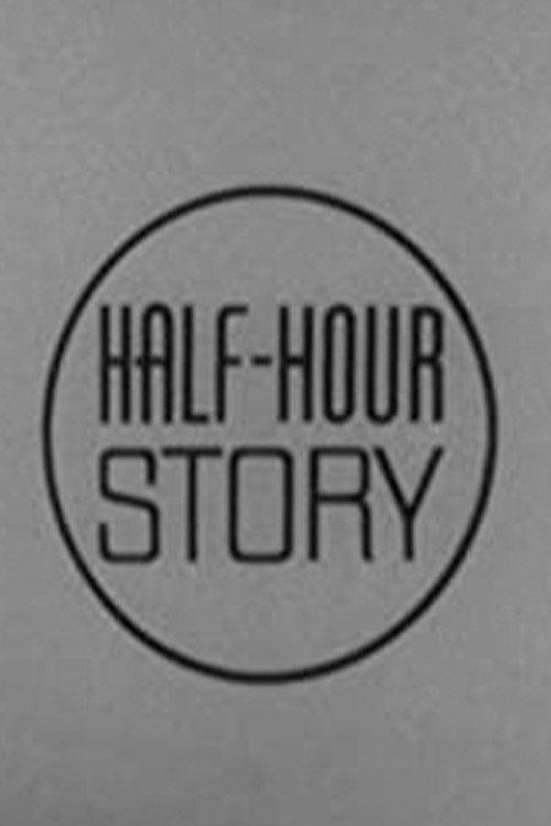 Half Hour Story filmas online
