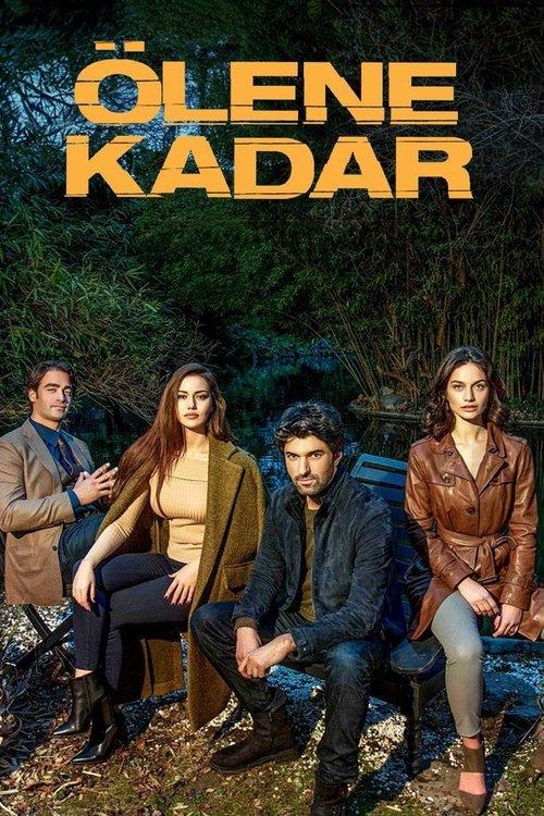 Ölene Kadar filmas online