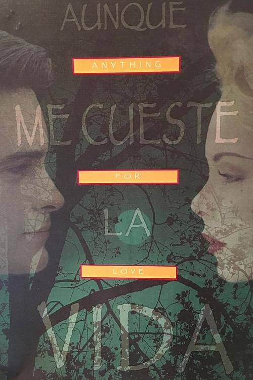 Aunque me Cueste la Vida filmas online