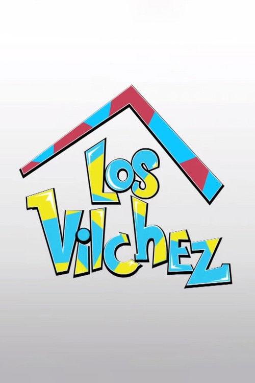 Los Vilchez filmas online