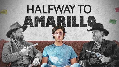 Halfway to Amarillo filmas žiurėti online