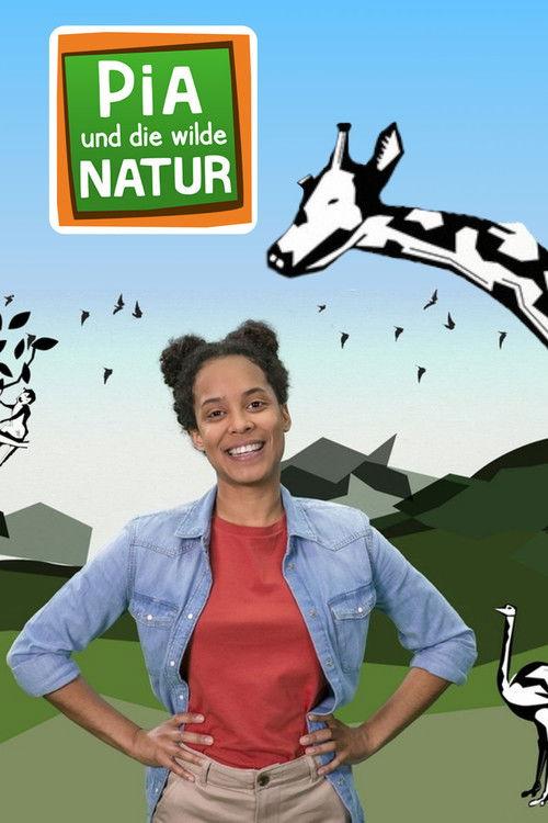 Pia und die wilde Natur filmas online