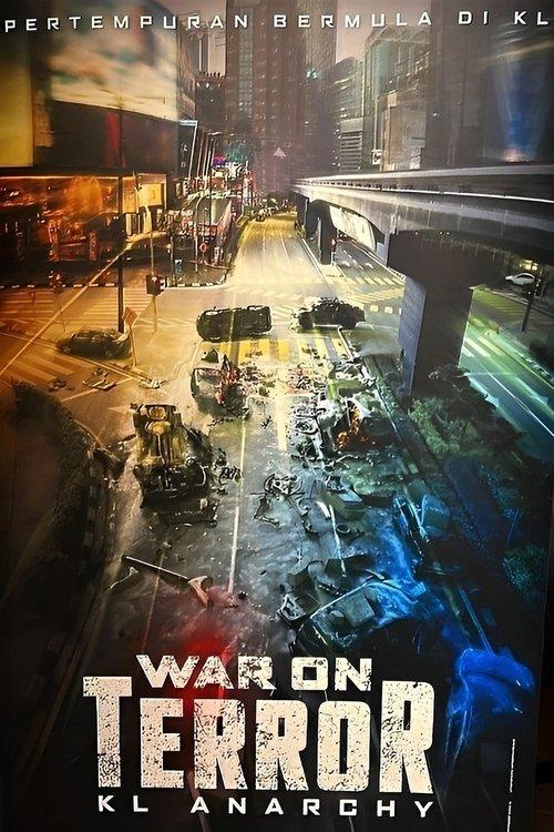 War on Terror: KL Anarki filmas online