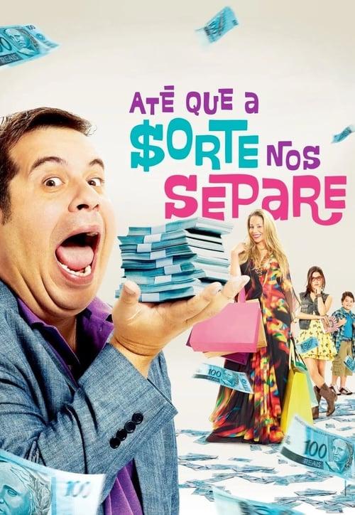 Até que a Sorte nos Separe filmas online