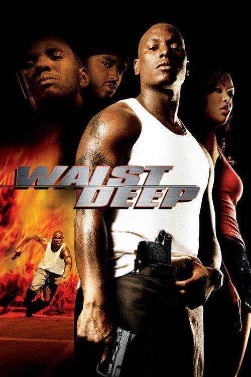Waist Deep filmas online