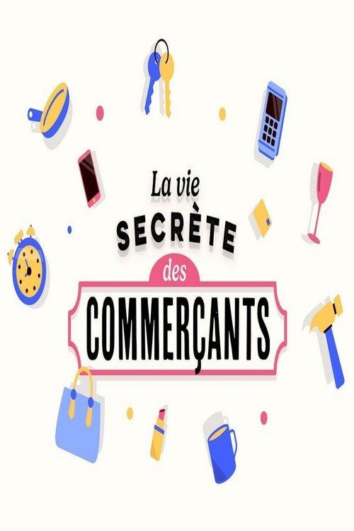 La vie secrète des commerçants filmas online