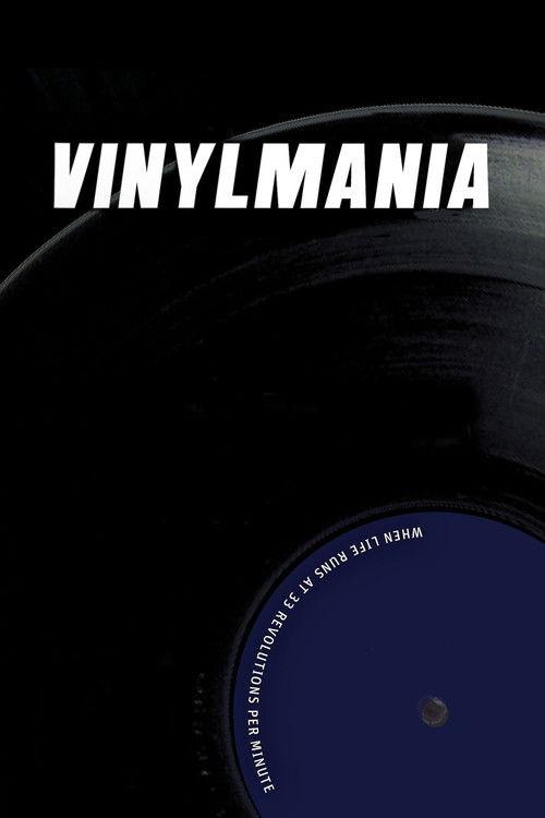 Vinylmania: When Life Runs at 33 Revolutions Per Minute filmas online