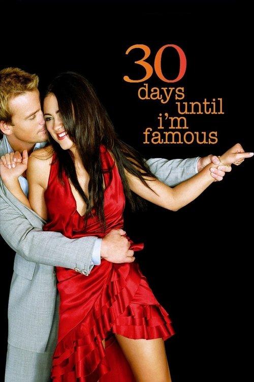30 Days Until I'm Famous filmas online