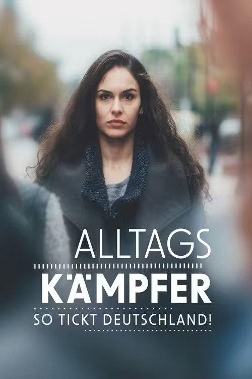 Die Alltagskämpfer – Überleben in Deutschland filmas online