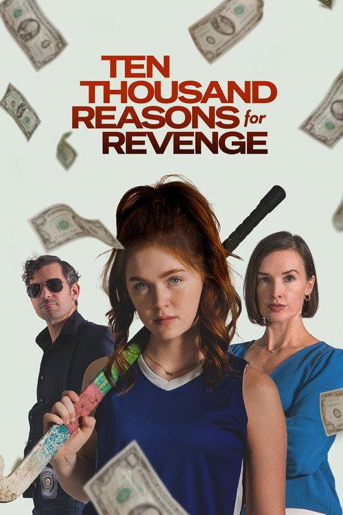 Ten Thousand Reasons for Revenge filmas online