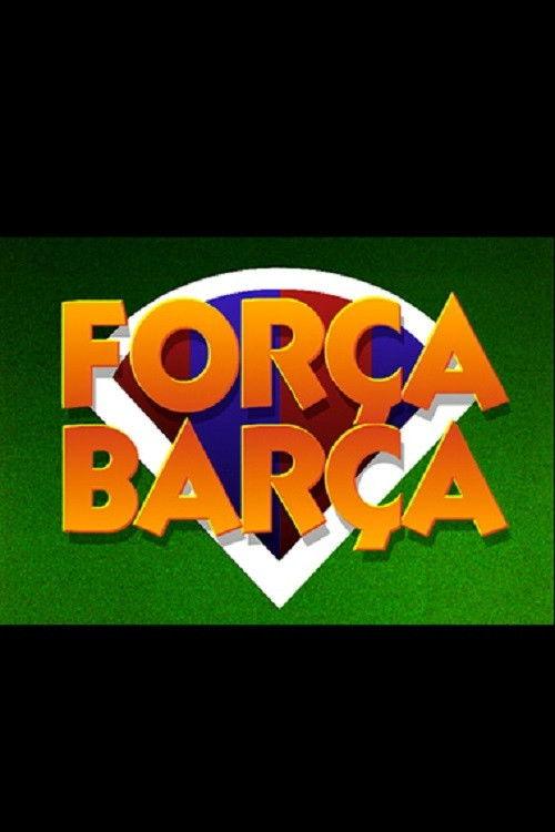 Força Barça filmas online