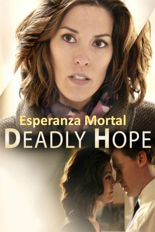 Deadly Hope filmas online