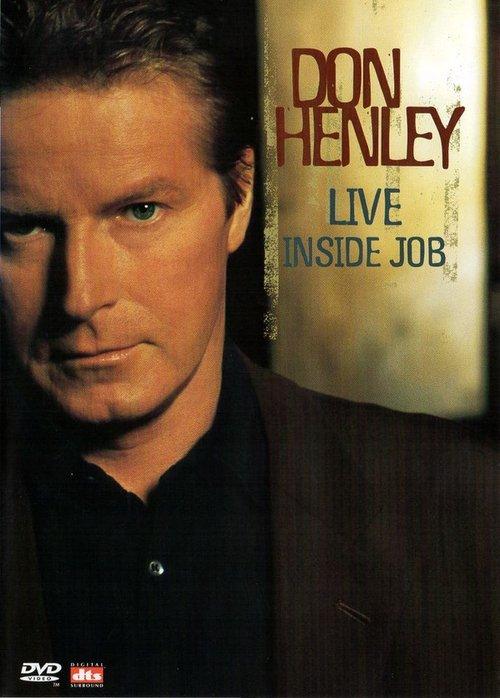 Don Henley - Live Inside Job filmas online