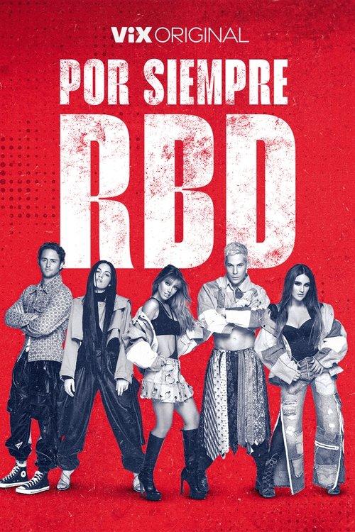 Por Siempre RBD filmas online