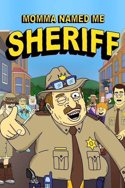 Momma Named Me Sheriff filmas online