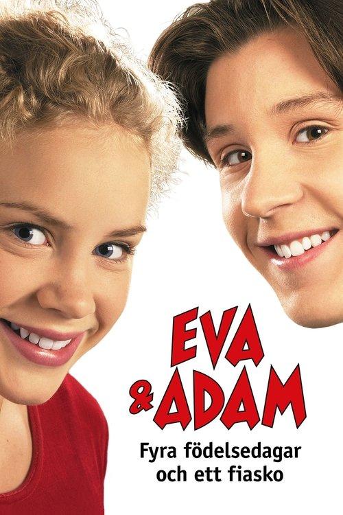 Eva & Adam - Four Birthdays and a Fiasco filmas online
