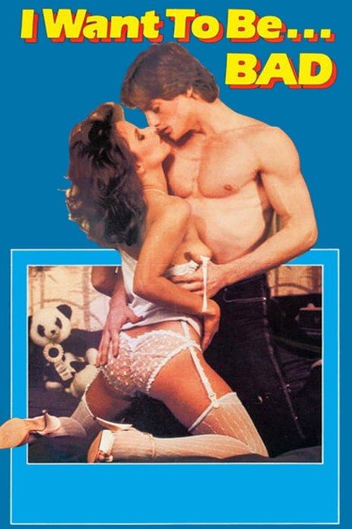 I Want to Be Bad filmas online