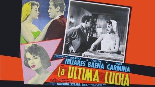 La última lucha filmas žiurėti online