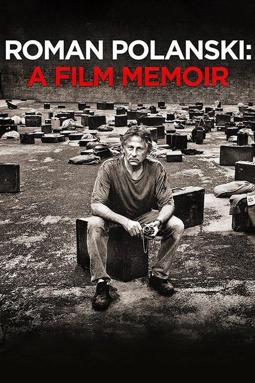 Roman Polanski: A Film Memoir filmas online