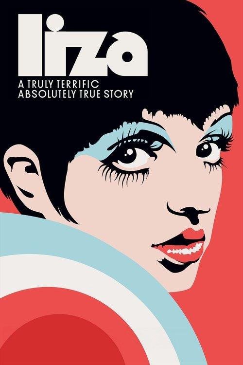 Liza: A Truly Terrific Absolutely True Story filmas online