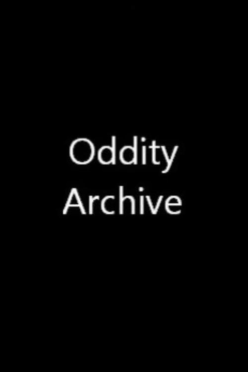 Oddity Archive filmas online