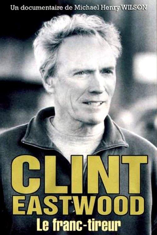 Clint Eastwood, le franc-tireur filmas online