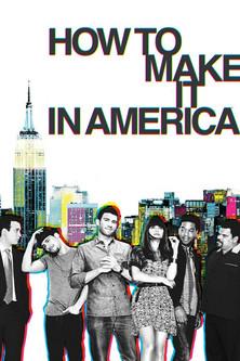 How to Make It in America filmas online