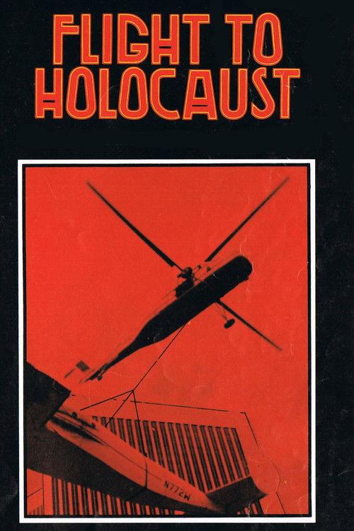 Flight to Holocaust filmas online