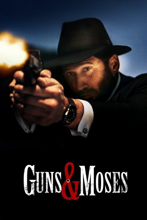 Guns & Moses filmas online