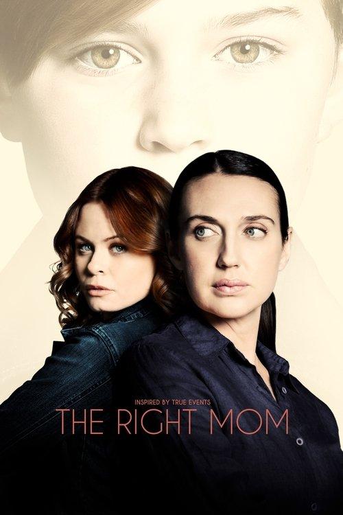 The Right Mom filmas online