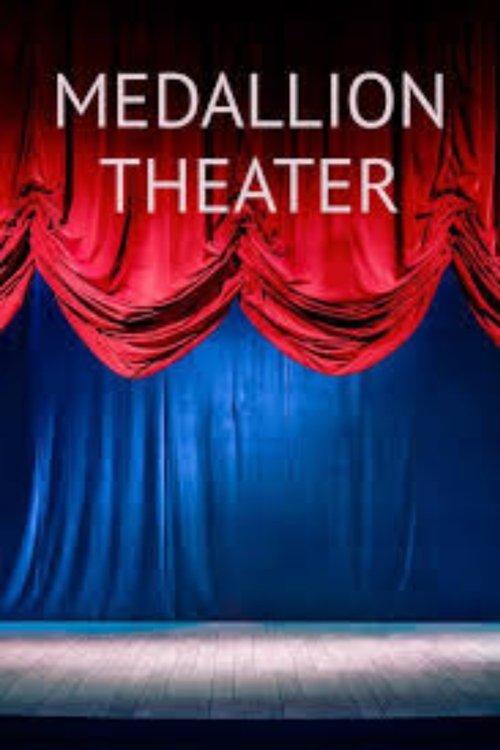 Medallion Theatre filmas online